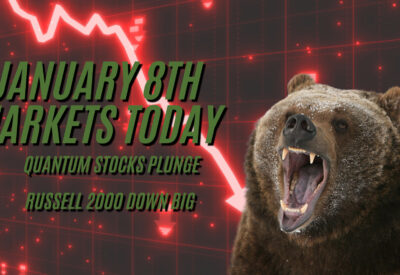 January 8th Markets